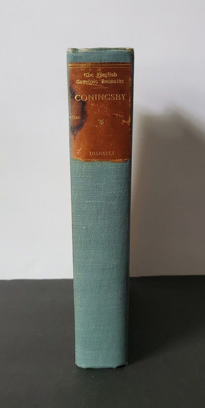 CONINGSBY, OR THE NEW GENERATION DISRAELI Benjamin 1907, Illustrated Century Co.