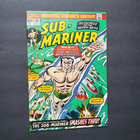 Sub-Mariner Issue #63 Marvel 1973 Comic Book. Doctor Hydro. Atlantis Besieged.
