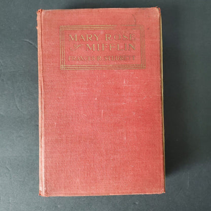 Mary Rose Of Mifflin Hardcover Frances P. Sterrett 1916