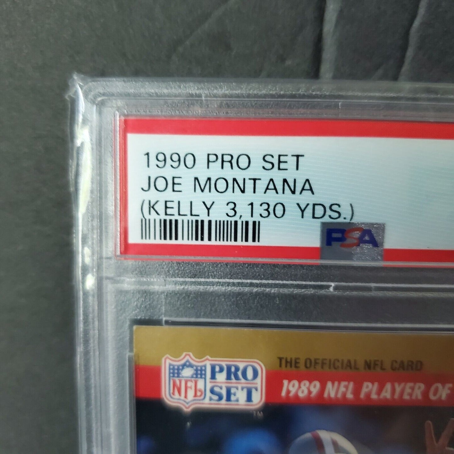 JOE MONTANA - 1990 PRO  SET # 2 (KELLY 3,130 YDS.)  /PSA 5 ERROR CARD